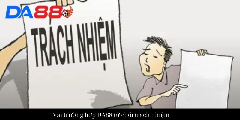 Đôi nét về từ chối trách nhiệm DA88